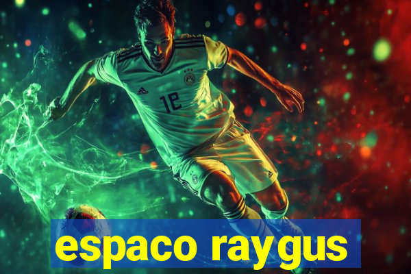 espaco raygus